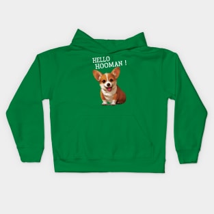 Hello Hooman Corgi Kids Hoodie